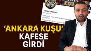 ‘Ankara Kuşu’ kafese girdi